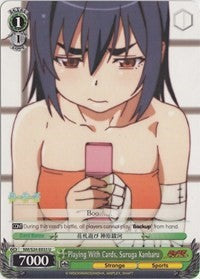 Playing With Cards, Suruga Kanbaru (NM/S24-E033) [NISEMONOGATARI]