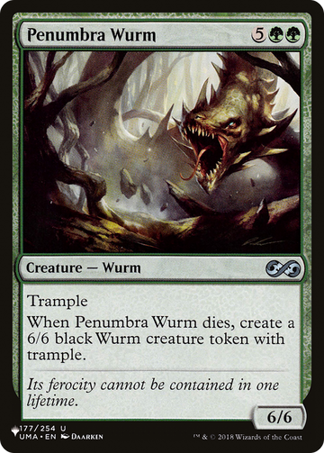 Penumbra Wurm [The List]